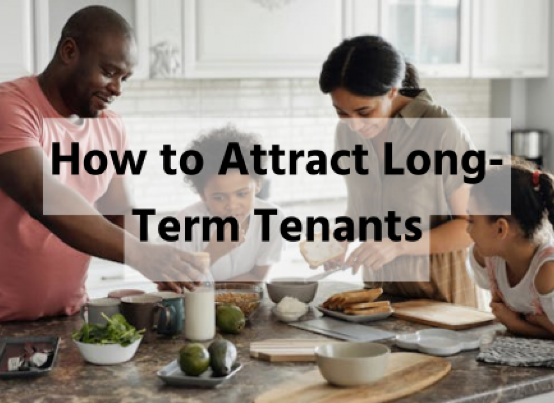 How to Attract Long-Term Tenants