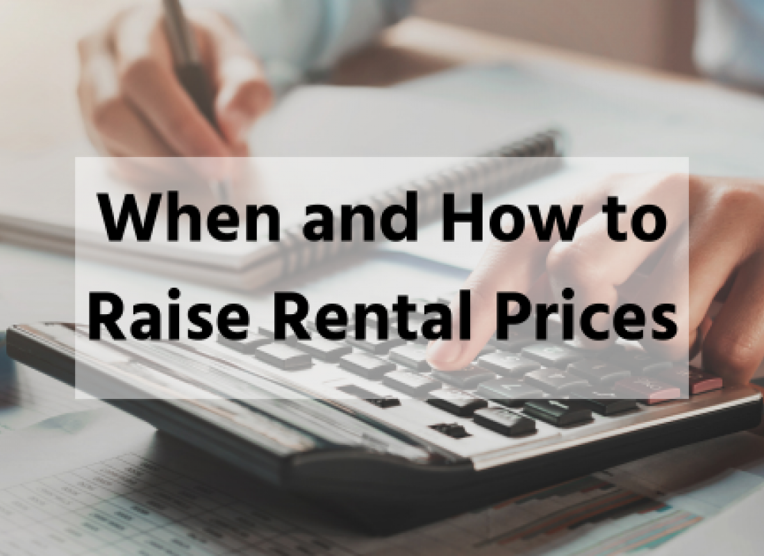 When and How to Raise Rental Prices